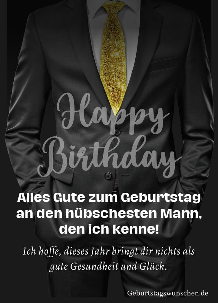 Stilvolle Glückwünsche zum Geburtstag Mann